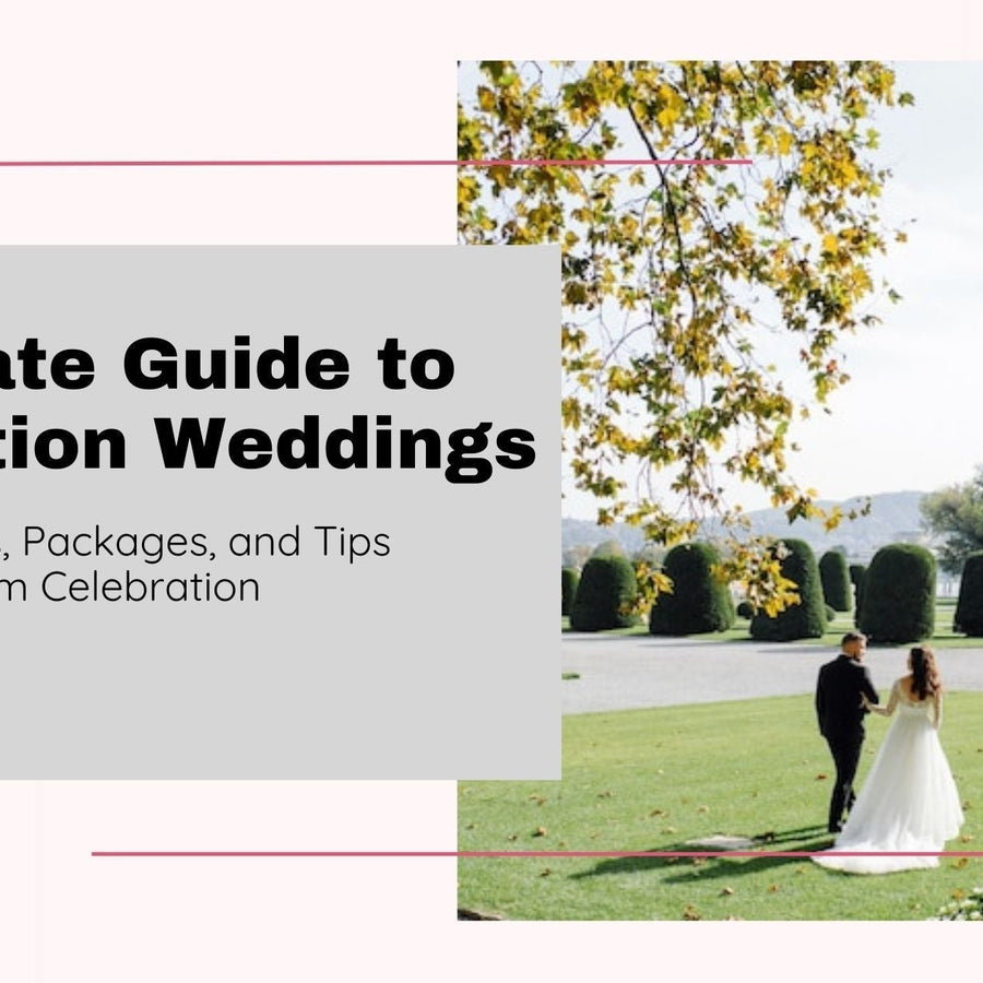Ultimate Guide to Destination Weddings: Top Locations, Packages, and Tips for Your Dream Celebration