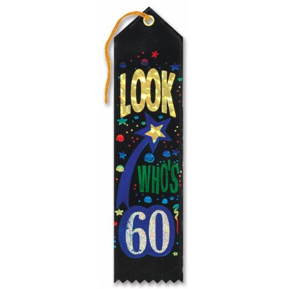 Look Who's 60 Award Ribbon, 2" x 8"