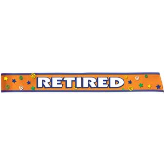 Retired Now Satin Sash, 33" x 4"