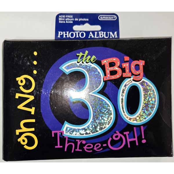 Oh No... The Big 30 Birthday Snapshot Book