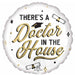 Doctor in the House 18" Round Foil Balloon