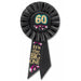 60 It'S The Big One Rosette