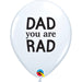 DAD YOU ARE RAD 11"
