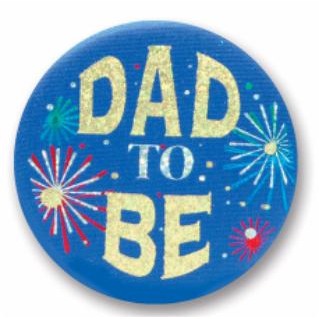 Dad To Be 2" Satin Button