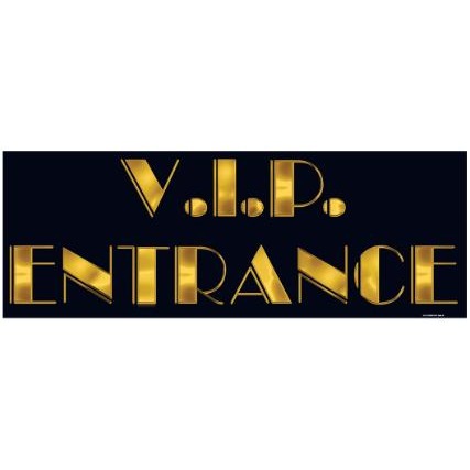 VIP Entrance Sign, 8 x 22 Inches