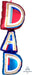 39 Inch DAD Stacker Foil Balloon for Father's Day