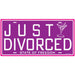 "Just Divorced" License Plate Cutout