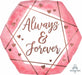 Always & Forever 23" Foil Balloon