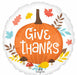 Give Thanks 18" Round Foil Balloon
