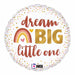 Boho Baby Dream Big 18-Inch Round Foil Balloon
