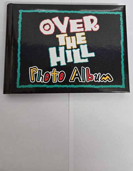 Over the Hill Birthday Snapshot Book