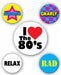 80s Party Buttons, 5 Count