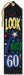 Look Who's 60 Award Ribbon, 2" x 8"