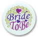 Bride to Be Satin Button, 2 Inch