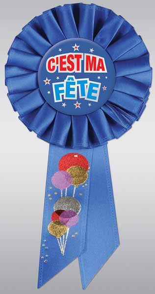 C'est ma fête Deluxe Birthday Rosette